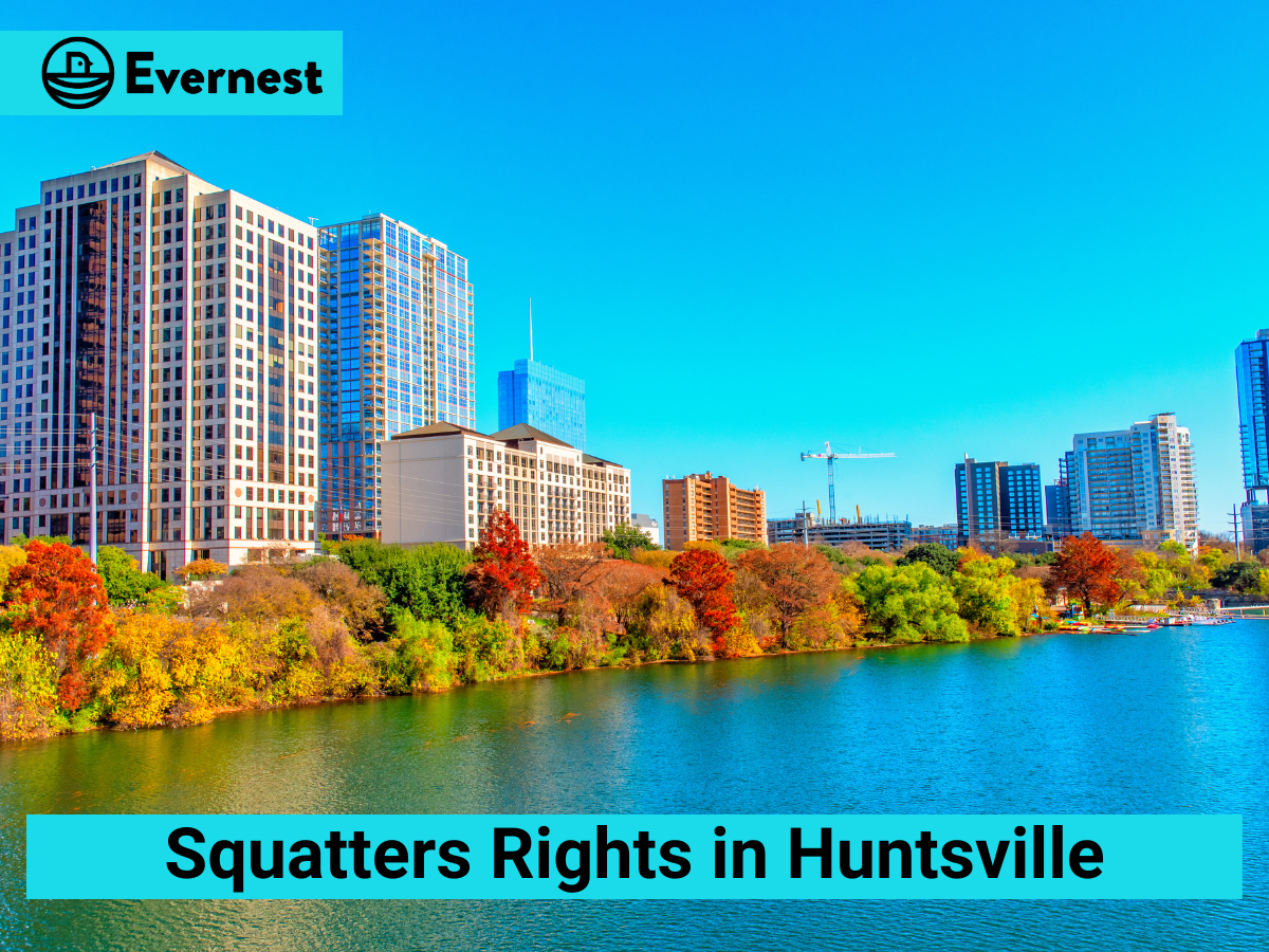 Understanding Squatters’ Rights in Huntsville: What You Need to Know